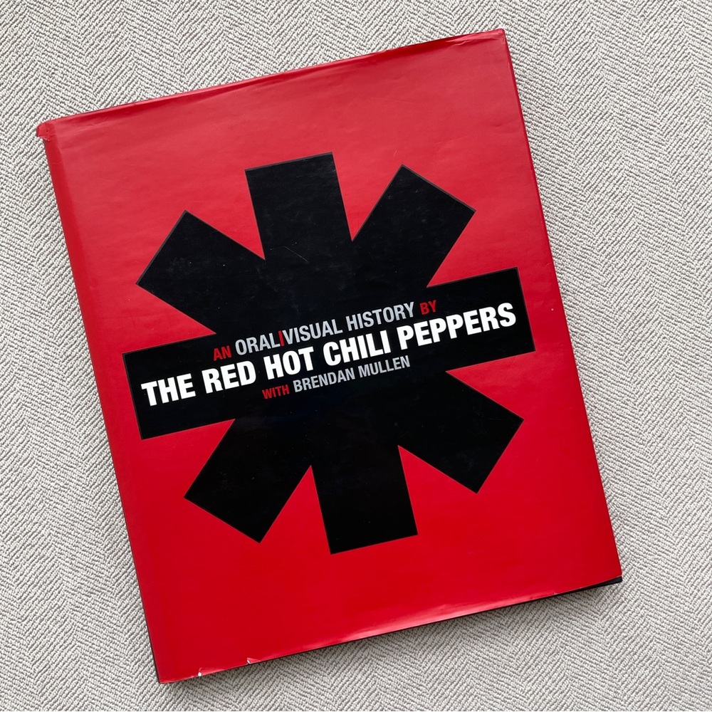 An Oral/Visual History by The Red Hot Chili Peppers